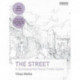 The Street: A Quintessential Social Public Space