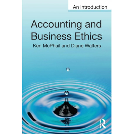 Accounting and Business Ethics: An Introduction