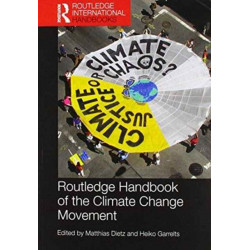 Routledge Handbook of the Climate Change Movement