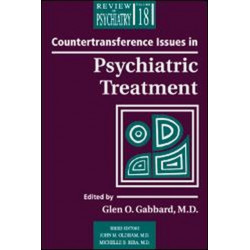 Countertransference Issues in Psychiatric Treatment