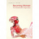 Becoming Women: The Embodied Self in Image Culture