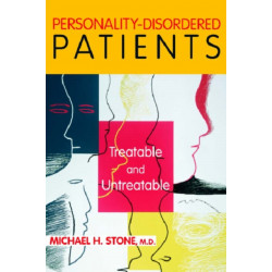 Personality-Disordered Patients: Treatable and Untreatable
