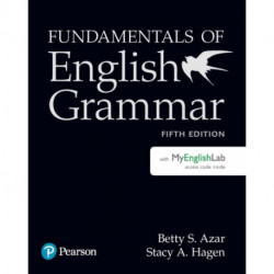 Fundamentals of English Grammar Student Book with MyLab English, 5e
