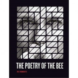 Iris Rombouts: Poetry of the Bee