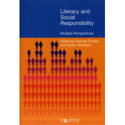 Literacy and Social Responsibility: Multiple Perspectives