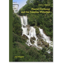 Marcel Duchamp and the Forestay Waterfall