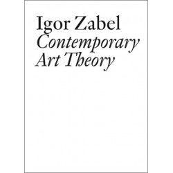 Igor Zabel: Contemporary Art Theory