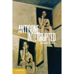 Antigone, Interrupted
