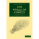 The World of Comets