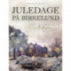 Juledage på Birkelund