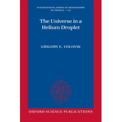 The Universe in a Helium Droplet