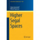Higher Segal Spaces