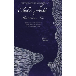 Cloud & Ashes: Three Winters Tales