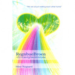 RegnbueBroen - Én Kærlighedshistorie