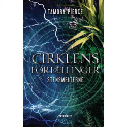 Cirklens fortællinger -3: Stensmelterne