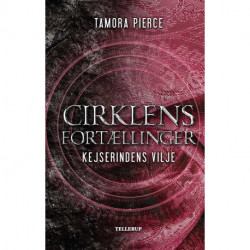 Cirklens fortællinger -1: Kejserindens vilje
