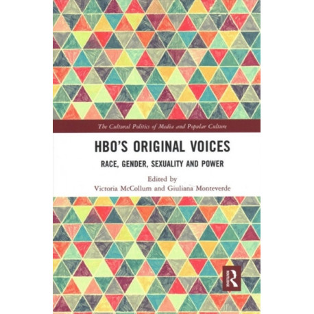 HBO’s Original Voices: Race, Gender, Sexuality and Power