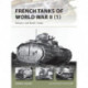 French Tanks of World War II (1): Infantry and Battle Tanks