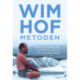 Wim Hof-metoden: Aktiver dit potentiale og sæt dig ud over dine begrænsninger