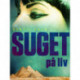 Suget på liv