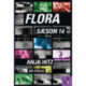 Flora, sæson 14