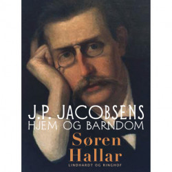 J.P. Jacobsens hjem og barndom