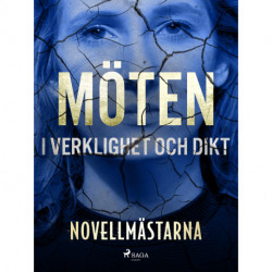Möten i verklighet och dikt