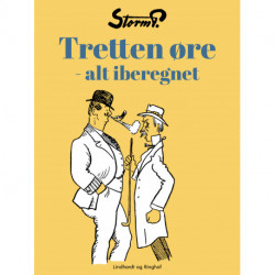 Tretten øre - alt iberegnet