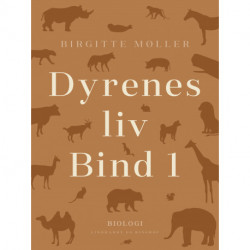 Dyrenes liv. Bind 1