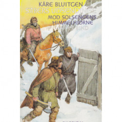 Sabers udsendinge. 2. bind: Mod solsengens himmelhjørne