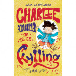 Charlie forvandler sig til en kylling