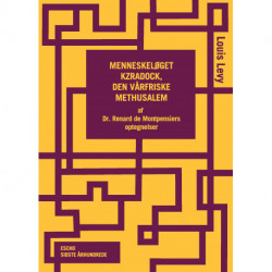 Menneskeløget Kzradock, den vårfriske Methusalem: Af dr. Renard de Montpensiers Optegnelser