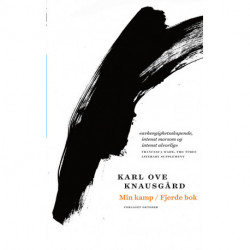 Min kamp : fjerde bok : roman: fjerde bok, roman