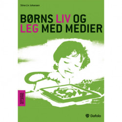 Børns liv og leg med medier