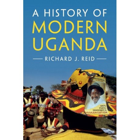 A History of Modern Uganda