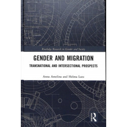 Gender and Migration: Transnational and Intersectional Prospects