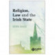Religion, Law and the Irish State