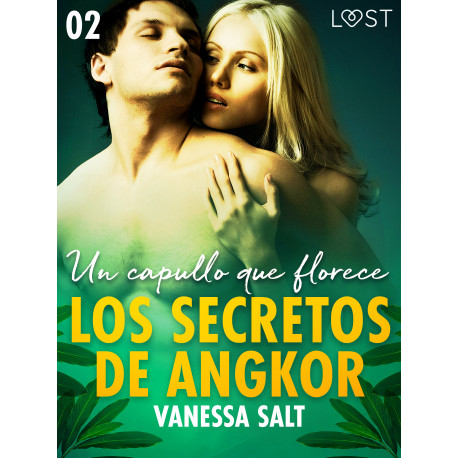 Los secretos de Angkor 2: Un capullo que florece