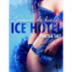 Ice Hotel 2: Lenguas de hielo
