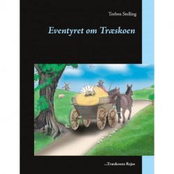 Eventyret om Træskoen: ...Træskoens Rejse