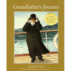 Grandfather's Journey: A Caldecott Award Winner