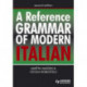 A Reference Grammar of Modern Italian