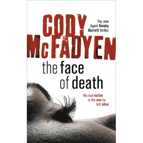 The Face of Death: Smoky Barrett, Book 2