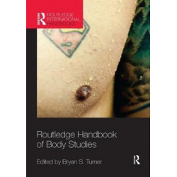 Routledge Handbook of Body Studies