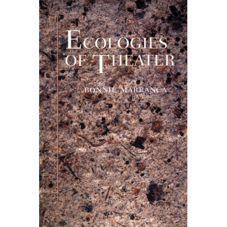 Ecologies of Theater