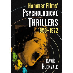 Hammer Films' Psychological Thrillers, 1950-1972