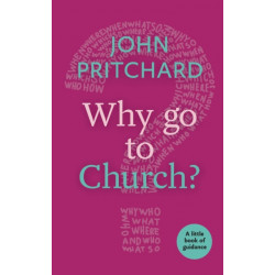 Why Go to Church?: A Little Book of Guidance