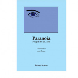 Paranoia: Frygt i det 21. årh.