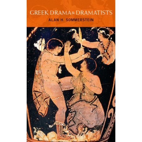 Greek Drama and Dramatists
