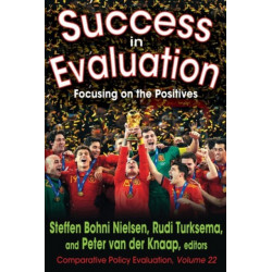 Success in Evaluation: Focusing on the Positives
